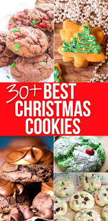 30 Best Christmas Cookies Recipes Best Christmas Cookie Recipe Cookies Recipes Christmas Easy Holiday Cookies