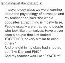 Because a successful relationship isn't about dating the same character, but learning to love what makes you different. Pin By On Phan Tumblr Funny Good Pranks I Love To Laugh