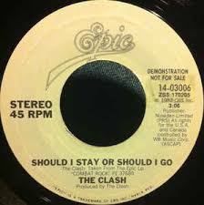 Cover by the blue light quintet. The Clash Should I Stay Or Should I Go 1982 Vinyl Discogs