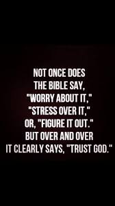 Not Once Does The Bible Say Worry About It Best Quotes Things To Know Bestquotes