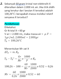 Soal dan pembahasan sifat koligatif larutan kelas 12 bagian 1 massa kristal ki yang harus dilarutkan dalam 180 gram air agar zat terlarut tersebut mempunyai fraksi mol sebesar sebesar 0005 adalah. Soal Dan Pembahasan Sifat Koligatif Larutan Terlengkap Soalskul