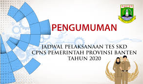 Jadwal pelaksanaan seleksi cpns formasi tahun 2019. Pengumuman Jadwal Pelaksanaan Tes Skd Cpns Pemerintah Provinsi Banten Tahun 2020 Badan Kepegawaian Daerah Provinsi Banten