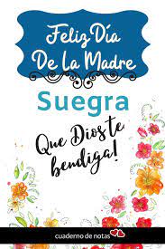 Se celebraba el 15 de marzo en el templo de cibeles y durante tres días se realizaban ofrendas. Feliz Dia De La Madre Suegra Cuaderno De Notas En Blanco Detalle Regalos Para Mama Dedicatoria Dia Especial Spanish Edition Publishing Jonathan S Burkett 9781070836935 Amazon Com Books