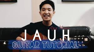 Panoramic lyric 07 april 2020. Aziz Harun Jauh Guitar Tutorial Chords Chordify
