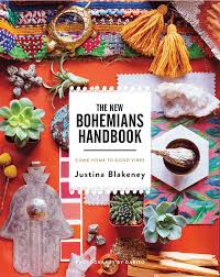 By andy walker today, radio 4. The New Bohemians Handbook Come Home To Good Vibes Blakeney Justina Amazon De Bucher