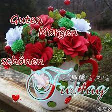 Freitagsgrüße video, guten morgen grüße freitag mit bildern kostenlos, lieder von thomas koppe #wochenende #freitag. Dreamies De Freitag Guten Morgen Guten Morgen Freitag Bilder Freitag Gif
