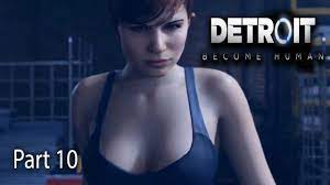 SEX ANDROIDS! | Detroit Become Human #10 - YouTube