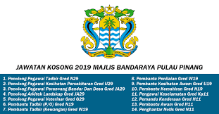 Pelbagai jawatan kosong yang boleh dimohon dalam bidang admin / pentadbiran dengan pendapatan lumayan serta pelbagai manfaat menarik! Jawatan Kosong 2019 Di Majlis Bandaraya Pulau Pinang Mbpp Ejawatankini Com