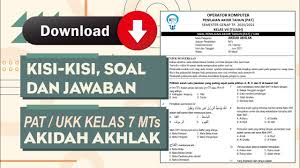 Selain itu sinkronisasi vertikal berbagai kompetensi dasar pada mapel yang sama pada kelas yang berbeda. Soal Dan Jawaban Pat Ukk Pelajaran Akidah Akhlak Kelas 7 Mts Semester 2 Lengkap Youtube