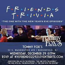 When is the jewish new year celebrated? Friends Trivia The One With The New Years Eve Episodes Tommy Fox S Public House Bergenfield Nj Wed December 29 2021