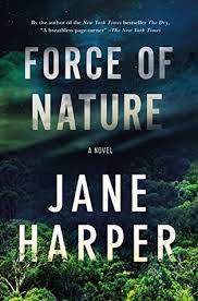 Force Of Nature Aaron Falk 2 By Jane Harper