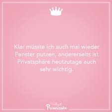 Visual Statements Klar Musste Ich Auch Mal Wieder Fenster Putzen Anderseits Ist Privatsphare Heutzutage Auch Sehr Wichtig Spruche Zitate Quotes Vollzeitprinzessin Freundschaft Beziehung Liebe Lustig Sarkastisch Witzig Ironie Diva Visualstatements