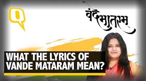 Do You Know What The Lyrics Of Our National Song Vande Mataram Mean The Quint Youtube It is not to be confused with the national anthem of india. do you know what the lyrics of our national song vande mataram mean the quint