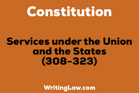 Part Xiv Section 308 323 Of Constitution Of India Writing Law Constitution Judicial India