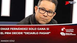 Amado Díaz: Omar Fernández solo gana si el PRM decide “dejarlo pasar”