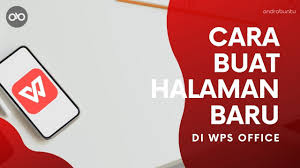 Cara Menambah Halaman Baru Di Wps Office Androbuntu Halaman Tanda Titik Aplikasi