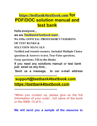 Maybe you would like to learn more about one of these? Join Testbank4textbook Com Test Bank And Solution Manual Resources For All Your Classes By Testbank4textbook Issuu
