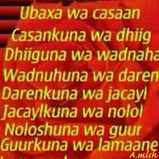 Maybe you would like to learn more about one of these? Ubax Wa Casan Casankuna Wa Dhiig Dhiiguna Wadnaha Wadnahuna Wa Daren Darenkuna Wa Jaceyl Somali Quotes Love Life Quotes