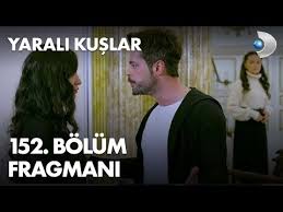 Yarali Kuslar 152 Bolum Fragmani Youtube