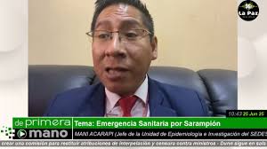 Dr JAVIER MAMANI ACARAPI (Jefe de la Unidad de Epidemiología e  Investigación del SEDES La Paz), Tema: Emergencia Sanitaria por Sarampión,  “DE PRIMERA MANO”, #Bolivia www.fmlapaz.bo