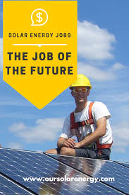 Solar Energy Jobs The Job Of The Future Solar Solarenergy Solarpower Solarpanel Renewableenergy Sustainabl Future Jobs Solar Energy Solar Energy System