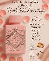 ✨ Descubre la Dulzura Sofisticada de Noble Blush ✨ Sum&eacute;rgete en una  experiencia olfativa &uacute;nica con Bade'e Al Oud Noble Blush de Lattafa. Esta  fragancia combina la delicadeza de la leche de