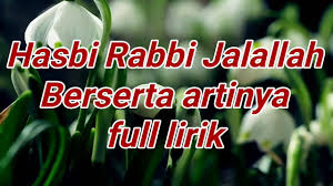 Hasbi rabbi jallallah full naat all parts in one. Lirik Syiir Hasbi Rabbi Jalallah Lengkap
