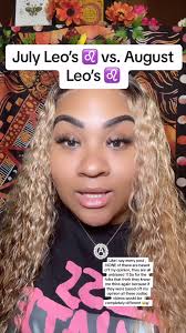 July Leo’s♌️ vs August Leo’s♌️ , #explore #zodiac #zodiacsigns #explorepage  #astrology #leo #exploremore #leoseason #mississippigirl #explorepage✨