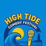 High Tide Comedy Festival Sunday Showcase