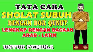 Sehingga niat menjadi hal yang wajib untuk dilakukan sebelum melakukan sebuah amalan. Tata Cara Sholat Subuh Dengan Doa Qunut Mudah Dan Lengkap Dengan Bacaan Arab Latin Youtube