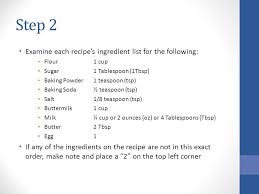 1/2 teaspoon = cup your hand, pour a quarter sized amount in your palm. Evaluating Standardized Recipes Step 1 Examine Each Recipe S Ingredient List For The Following Flour 1 Cup Sugar1 Tablespoon 1tbsp Baking Powder1 Ppt Download