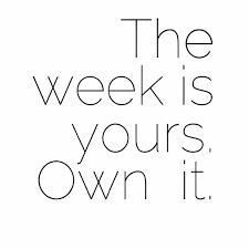 The Week Ahead Monday Motivation Quotes Work Motivational Quotes Monday Quotes