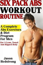 six pack abs workout routine jason hedstrong 9781482783902