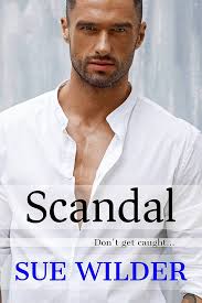 Amazon.com: Scandal (With Me Book 2) eBook : Wilder, Sue: Kindle Store