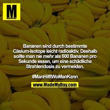 „aber unmittelbar nach der anstrengung haben ohnehin die wenigsten menschen appetit. die empfehlung hat nicht nur mit dem berühmten nachbrenneffekt zu tun, durch den der körper auch. Bananen Sind Durch Bestimmte Casium Isotope Made My Day