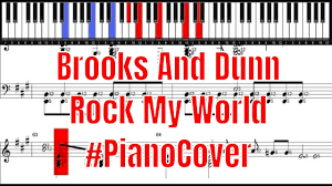 Brooks And Dunn Rock My World Piano Cover Piano Cover Brooks Dunn Piano