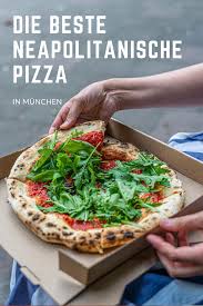 Die Beste Neapolitanische Pizza In Munchen 4 Tipps In 2020 Neapolitanische Pizza Lebensmittel Essen Pizza Munchen