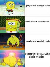 May spongebob memes continue to prosper until spongebob narrator voice one eternity later. Amoled Dark Mode Is The Best Old Format But New Meme Spongebob Memes Are Always Profitable Invest Invest Invest Memeeconomy