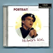 Mit dir in der südsee steh'n, in den abendhimmel seh'n. Hubert Kah Portrait Cd Album Club Edition