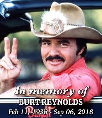 Remembering the late Burt Reynolds