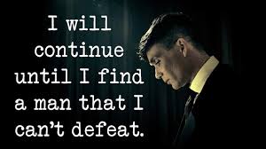 Due to his wealth and influence, kimber had policemen on his payroll and an. Peaky Blinders Quotes Thomas Shelby Top Lines Youtube