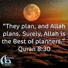 Allah has plan, trust him. Does Allah Have A Plan Quora