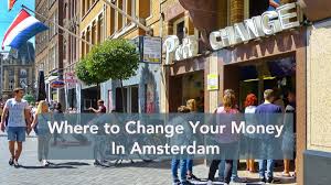 Amsterdam Currency Exchange Where To Change Your Money