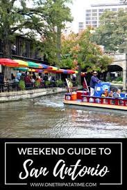 A Weekend Guide To San Antonio Tx Includes Things To See And Do And Recommendations For Pla San Antonio Vacation San Antonio Weekend San Antonio Things To Do