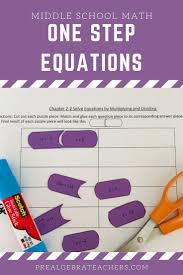 How To Solve One Step Equations By Multiplying And Dividing One Step Equations Middle School Math Math Centers Middle School