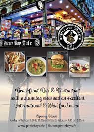 Open Daily From 7 30am The Pirate Bay Cafe Is A Beachfront Bar Restaurant On Jomtien Beach Road With A Stunning View And An E Food Menu Thai Food Menu Food