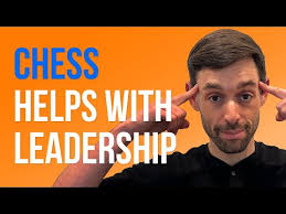 Why Business Leaders Should Learn To Play Chess & How It Helps Your Career 