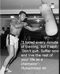 Quotesporn is a subreddit dedicated to insightful quotes imposed on sfwporn worthy images. Vladimer Botsvadze On Twitter I Hated Every Minute Of Training But I Said Don T Quit Suffer Now And Live The Rest Of Your Life As A Champion Muhammad Ali Quote Https T Co 9cn2gu4ivz