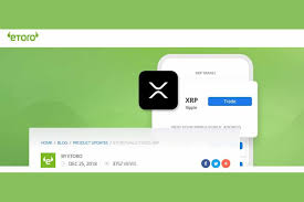 Leading Brokerage Company Etoro Adds Xrp Provokes Criticism Among Crypto Community