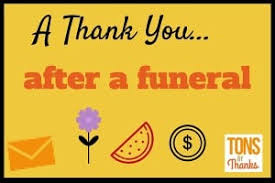 Thank you note for sympathy flowers from coworkers. 49 Funeral Thank You Note Wording Examples Tons Of Thanks